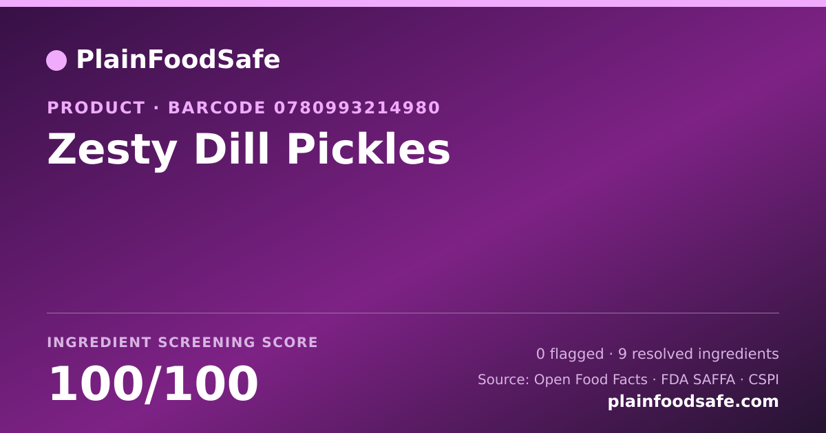 Share card for Zesty Dill Pickles Food Ingredient Profile