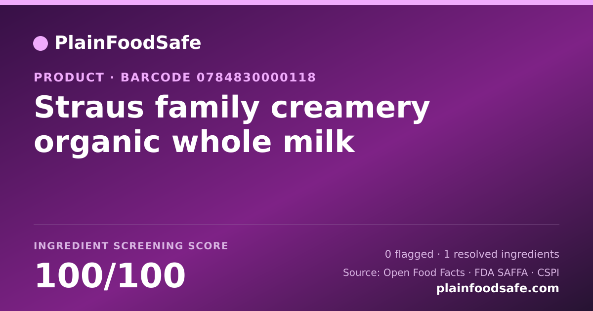 Share card for Straus family creamery organic whole milk Food Ingredient Profile