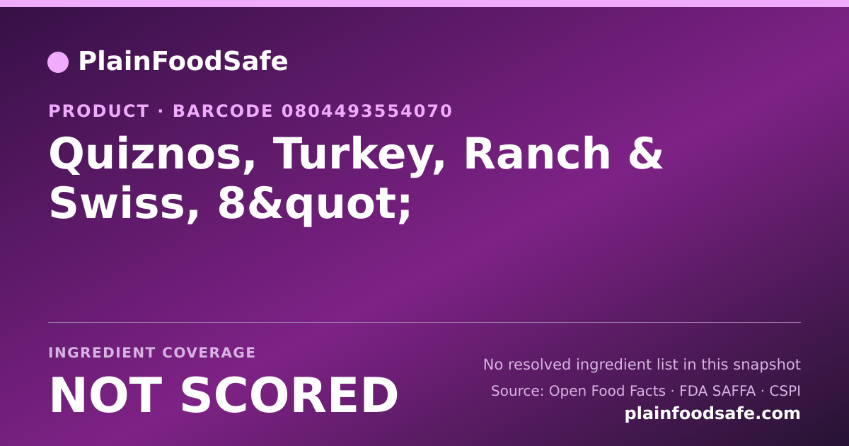 Share card for Quiznos, Turkey, Ranch & Swiss, 8" Food Ingredient Profile