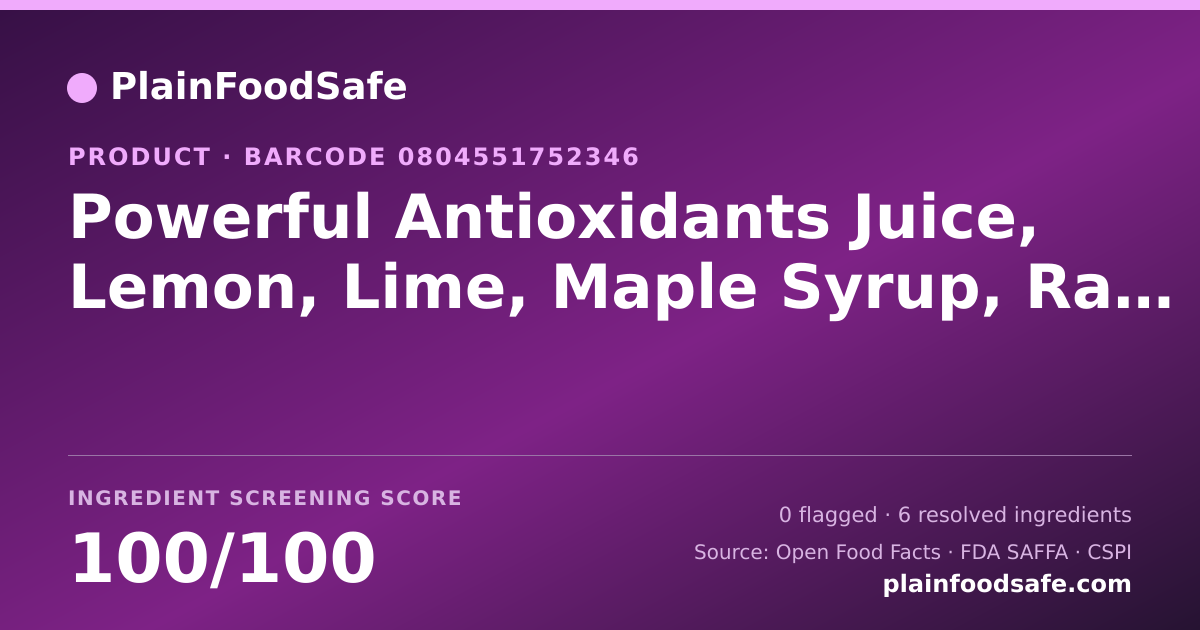 Share card for Powerful Antioxidants Juice, Lemon, Lime, Maple Syrup, Raw Honey & Cayenne Pepper Food Ingredient Profile