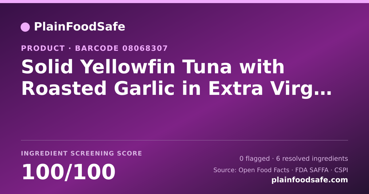 Share card for Solid Yellowfin Tuna with Roasted Garlic in Extra Virgin Olive Oil Food Ingredient Profile