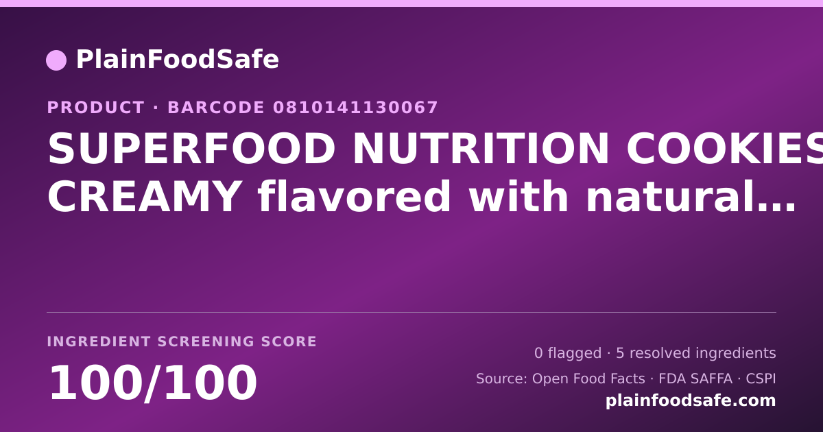 Share card for SUPERFOOD NUTRITION COOKIES & CREAMY flavored with natural flavors Food Ingredient Profile