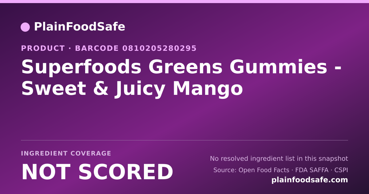 Share card for Superfoods Greens Gummies - Sweet & Juicy Mango Food Ingredient Profile