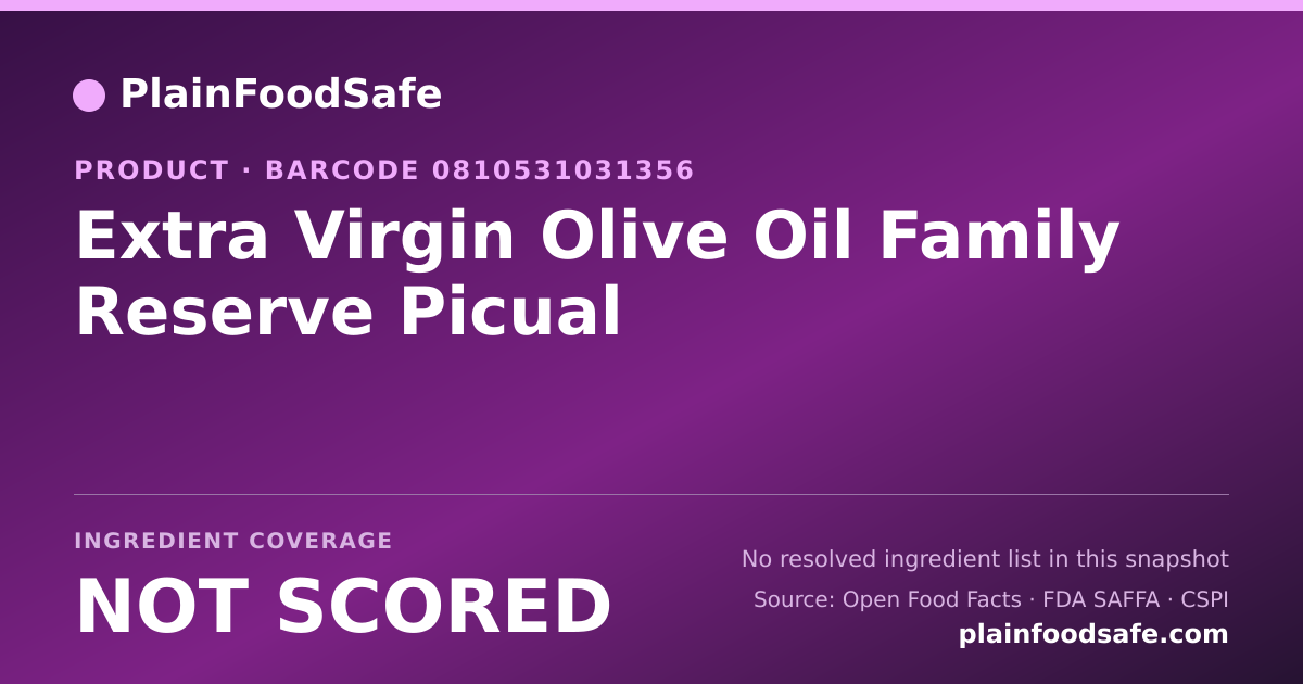 Share card for Extra Virgin Olive Oil Family Reserve Picual Food Ingredient Profile