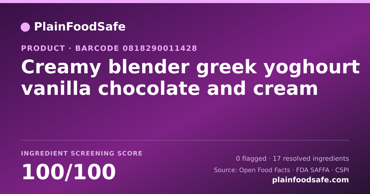 Share card for Creamy blender greek yoghourt vanilla chocolate and cream Food Ingredient Profile