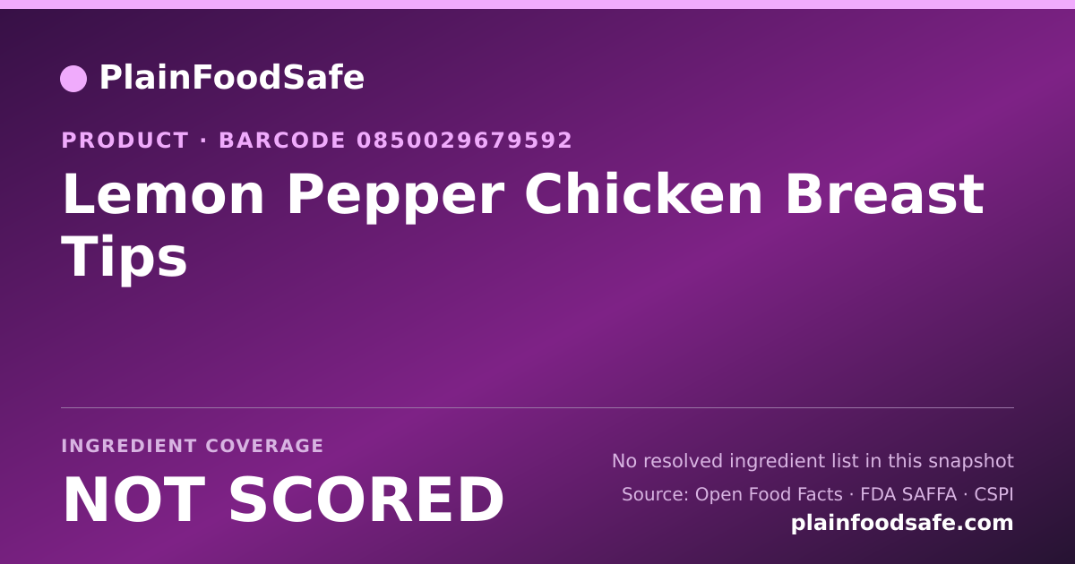Share card for Lemon Pepper Chicken Breast Tips Food Ingredient Profile