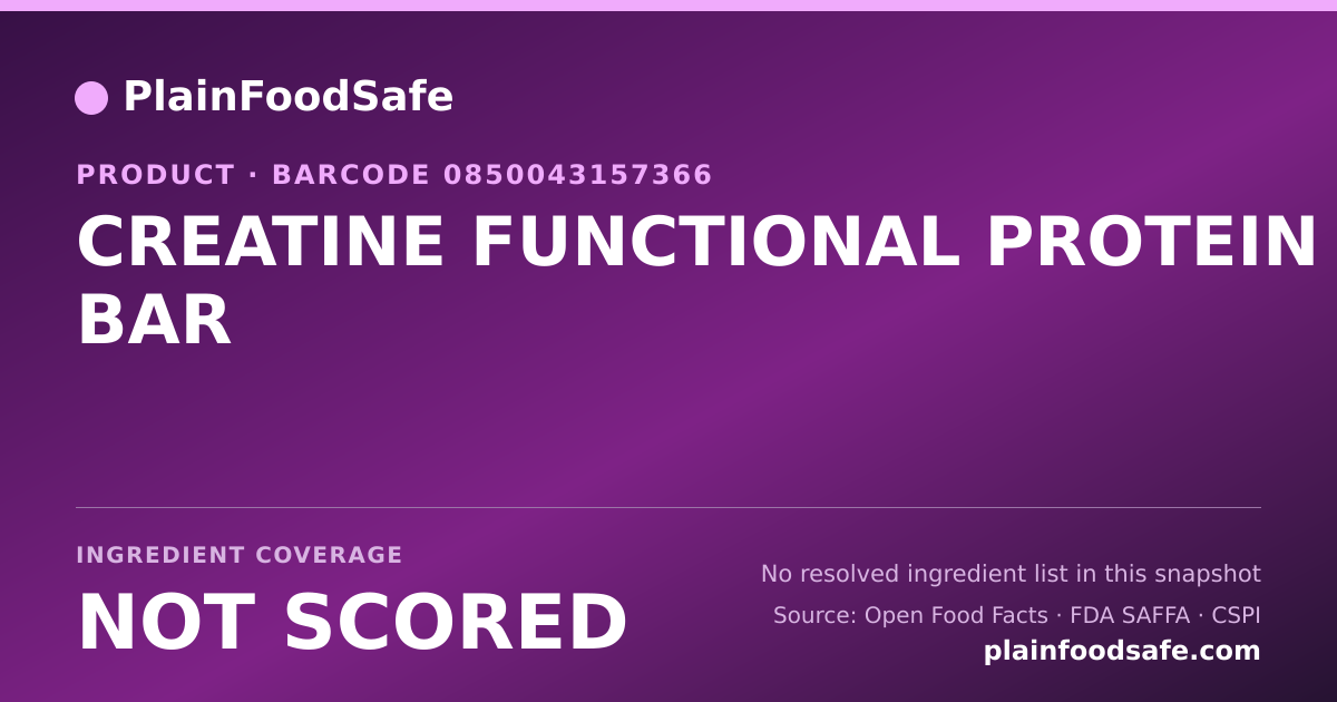 Share card for CREATINE FUNCTIONAL PROTEIN BAR Food Ingredient Profile