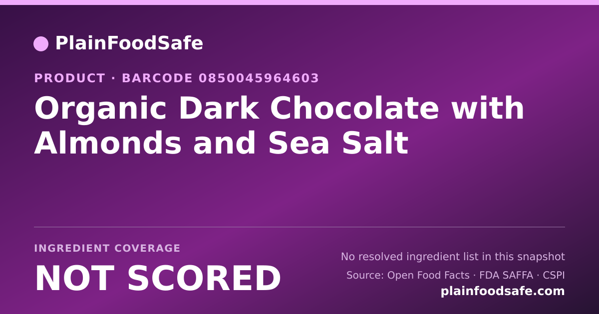 Share card for Organic Dark Chocolate with Almonds and Sea Salt Food Ingredient Profile