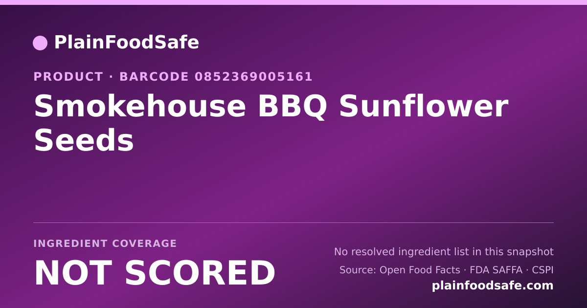 Share card for Smokehouse BBQ Sunflower Seeds Food Ingredient Profile