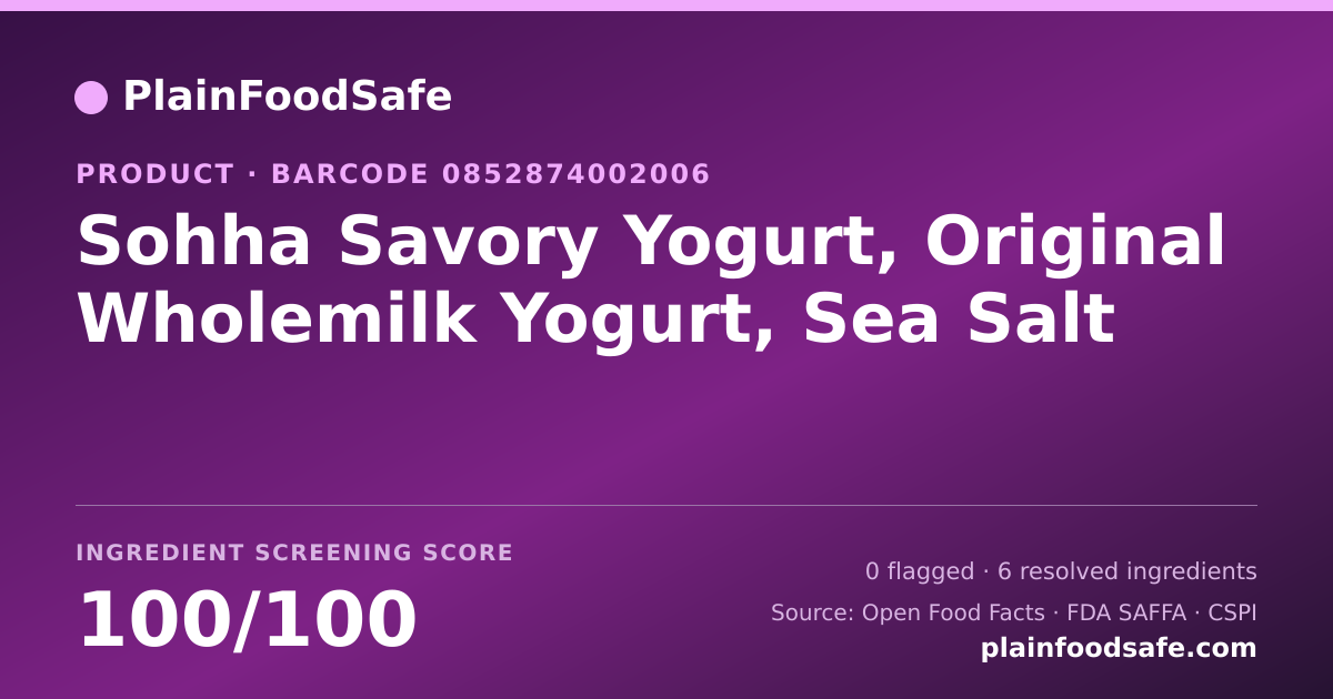 Share card for Sohha Savory Yogurt, Original Wholemilk Yogurt, Sea Salt Food Ingredient Profile