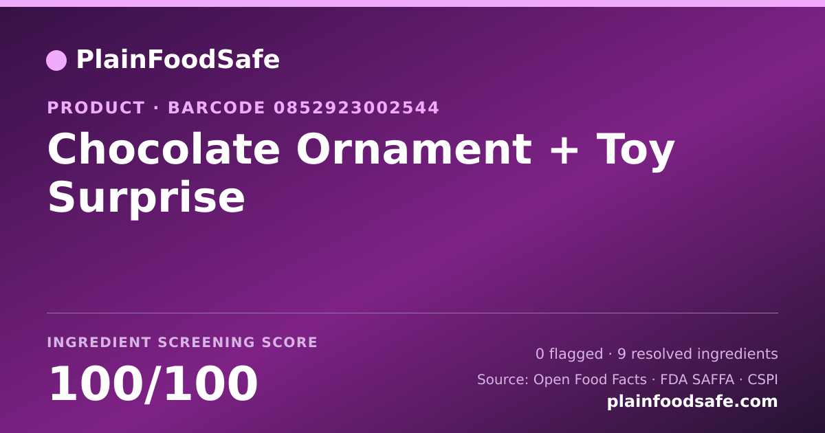 Share card for Chocolate Ornament + Toy Surprise Food Ingredient Profile