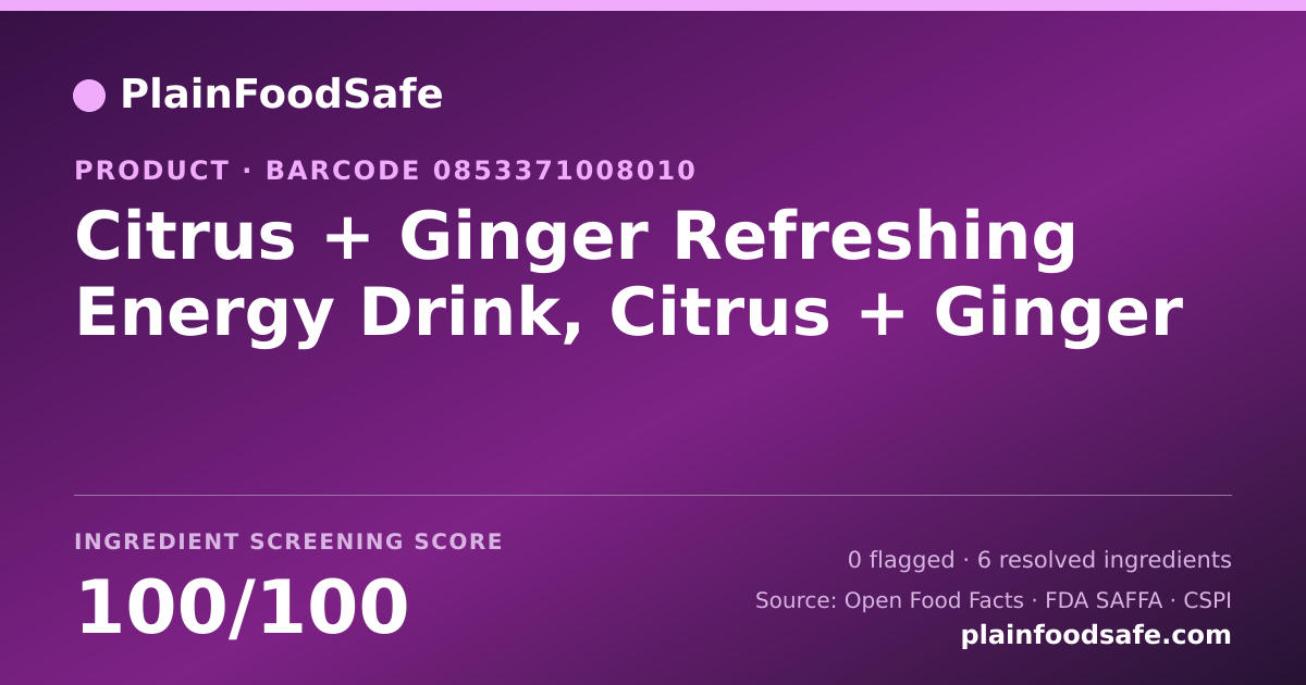 Share card for Citrus + Ginger Refreshing Energy Drink, Citrus + Ginger Food Ingredient Profile