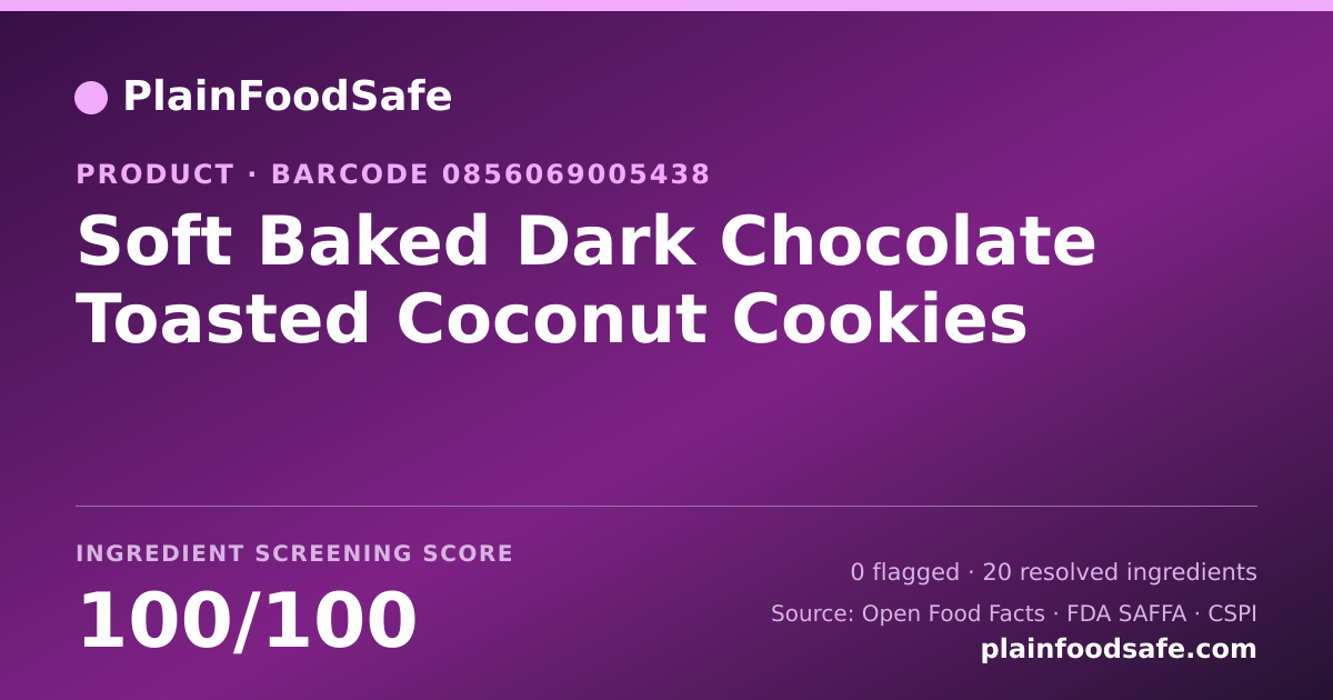 Share card for Soft Baked Dark Chocolate Toasted Coconut Cookies Food Ingredient Profile