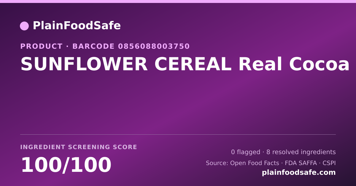 Share card for SUNFLOWER CEREAL Real Cocoa Food Ingredient Profile