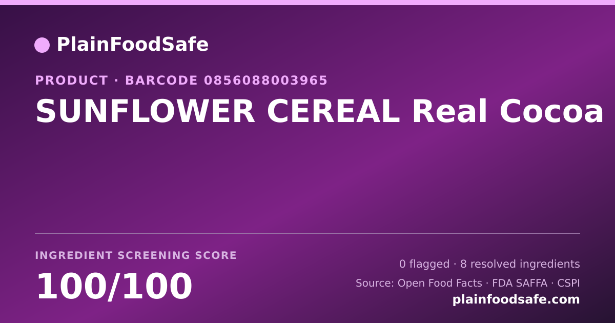 Share card for SUNFLOWER CEREAL Real Cocoa Food Ingredient Profile