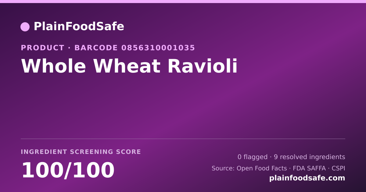 Share card for Whole Wheat Ravioli Food Ingredient Profile