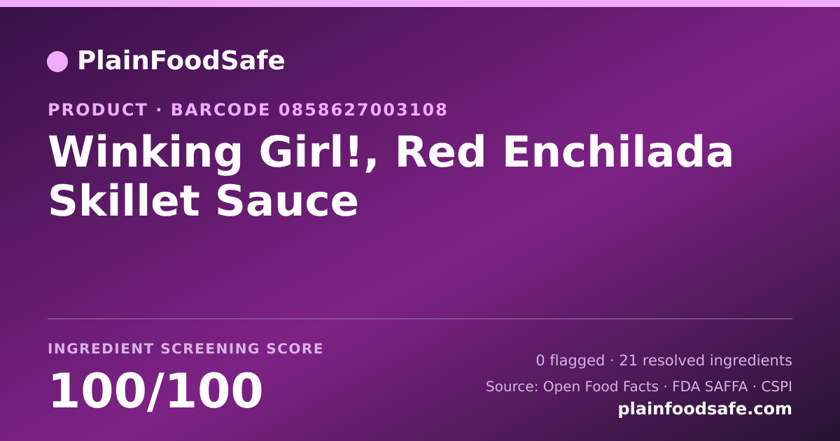Share card for Winking Girl!, Red Enchilada Skillet Sauce Food Ingredient Profile