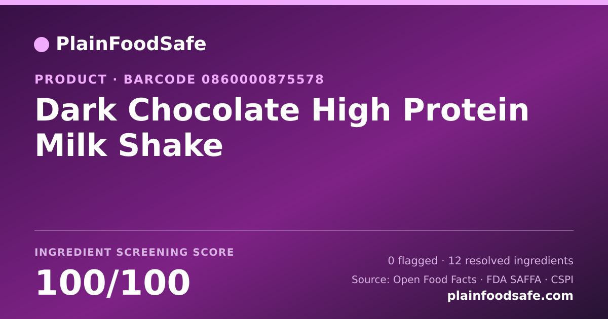 Share card for Dark Chocolate High Protein Milk Shake Food Ingredient Profile