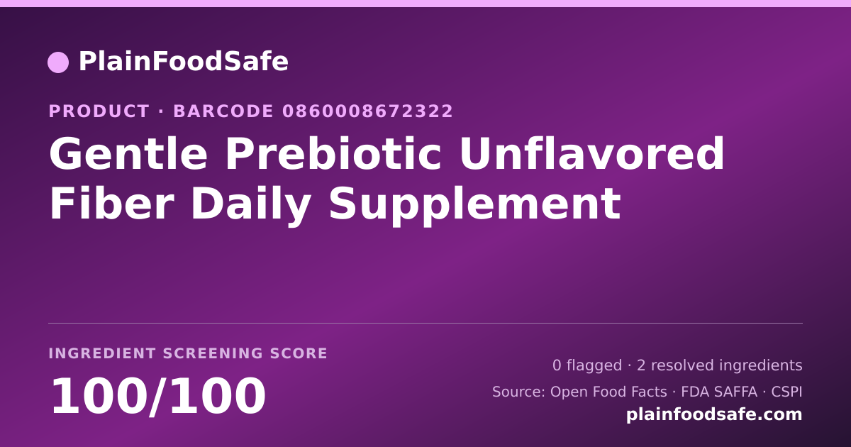 Share card for Gentle Prebiotic Unflavored Fiber Daily Supplement Food Ingredient Profile