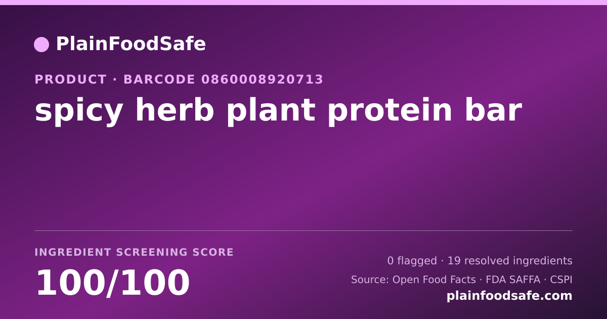 Share card for spicy herb plant protein bar Food Ingredient Profile