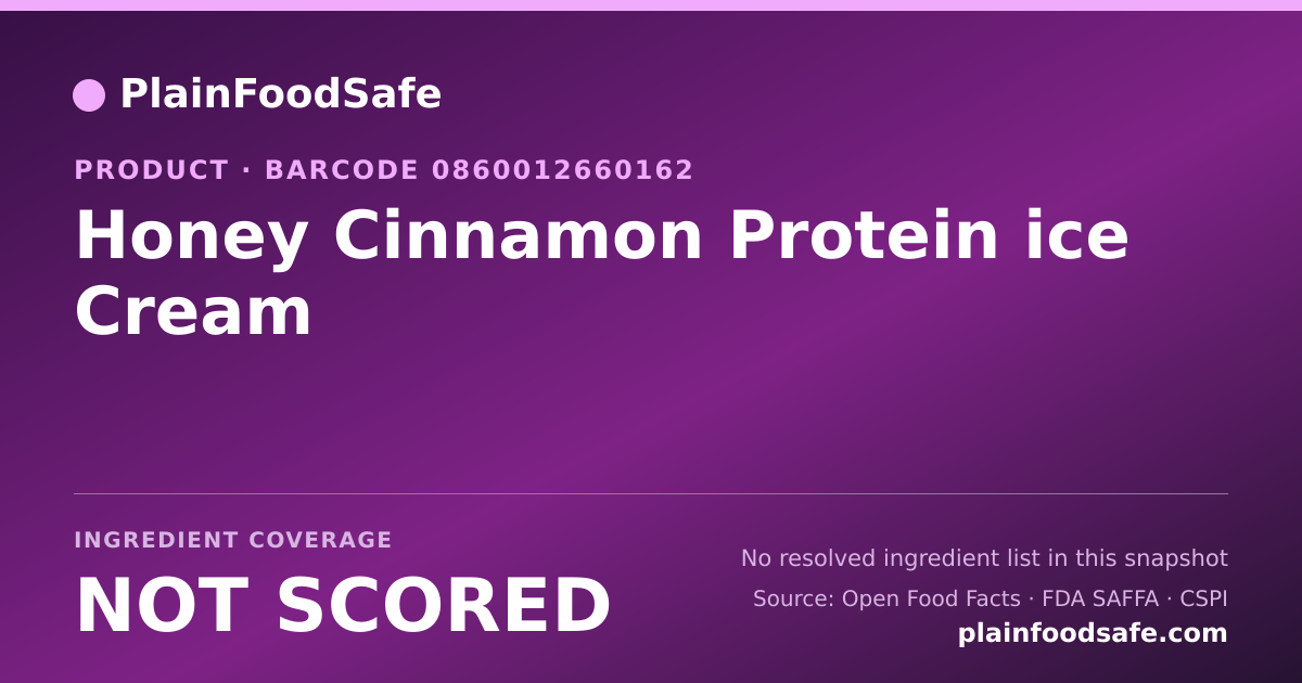 Share card for Honey Cinnamon Protein ice Cream Food Ingredient Profile