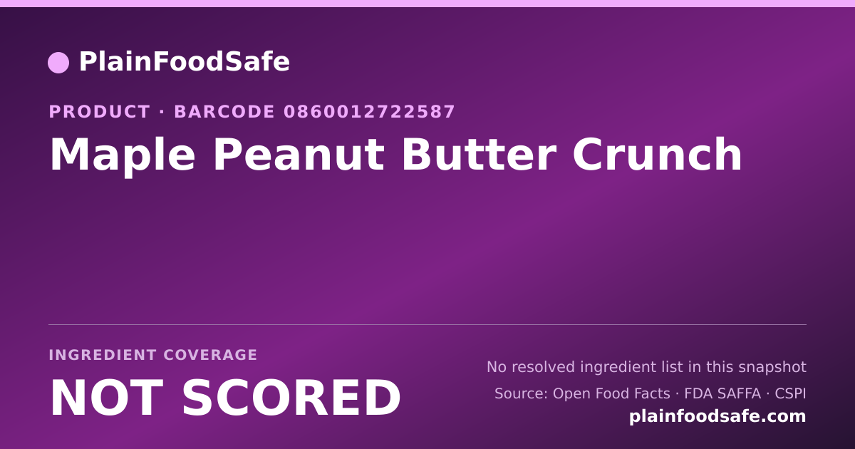 Share card for Maple Peanut Butter Crunch Food Ingredient Profile
