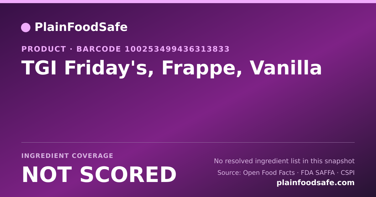Share card for TGI Friday's, Frappe, Vanilla Food Ingredient Profile