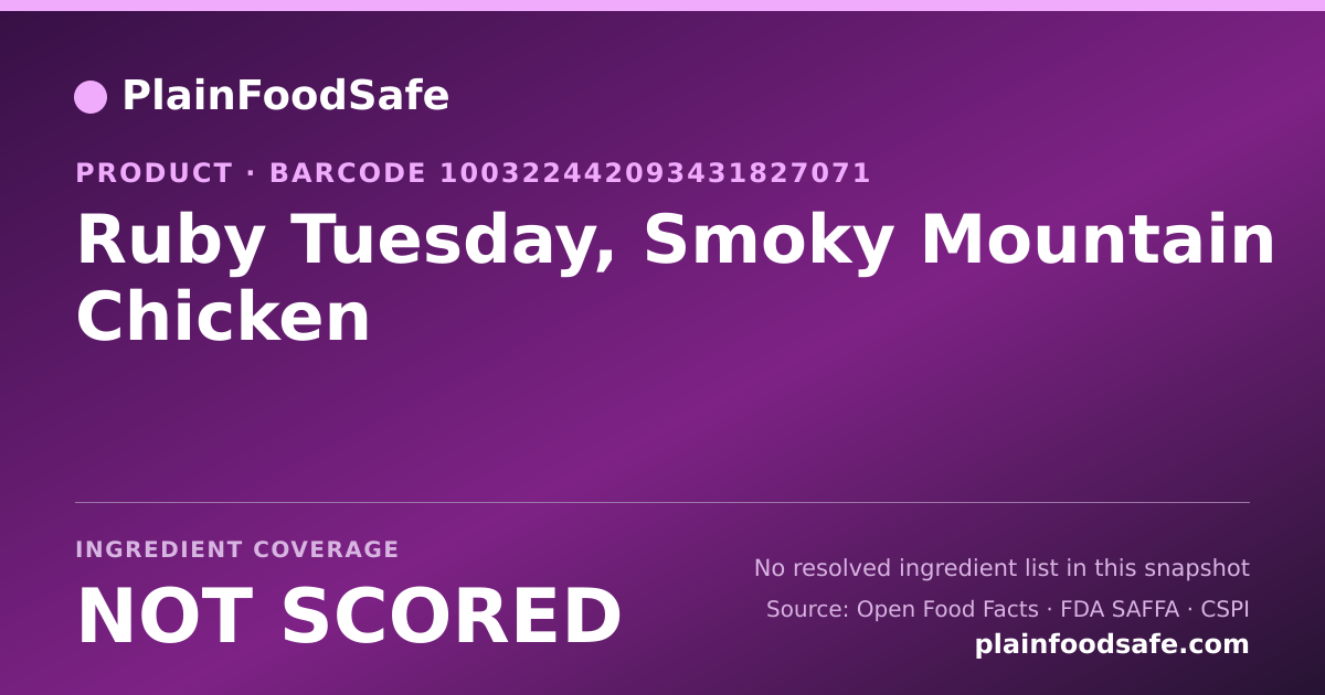 Share card for Ruby Tuesday, Smoky Mountain Chicken Food Ingredient Profile