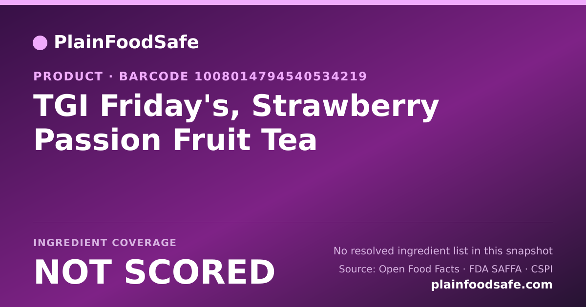 Share card for TGI Friday's, Strawberry Passion Fruit Tea Food Ingredient Profile