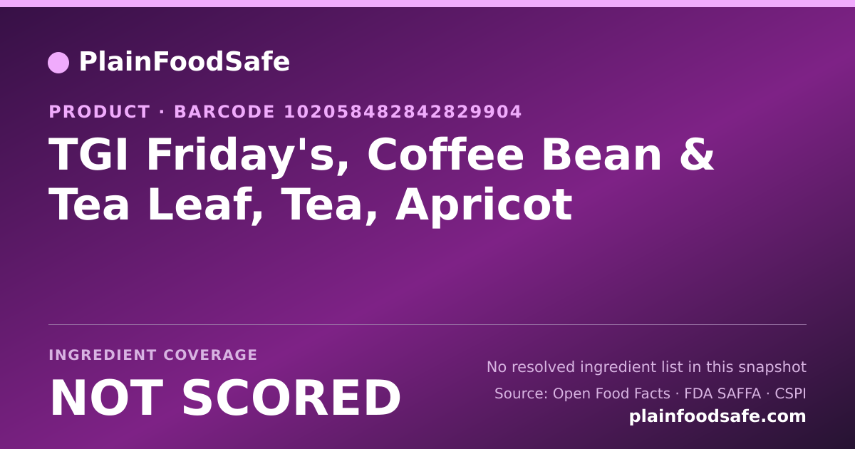 Share card for TGI Friday's, Coffee Bean & Tea Leaf, Tea, Apricot Food Ingredient Profile