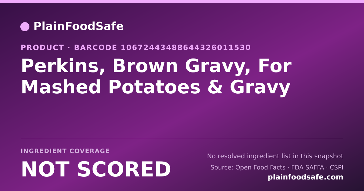 Share card for Perkins, Brown Gravy, For Mashed Potatoes & Gravy Food Ingredient Profile
