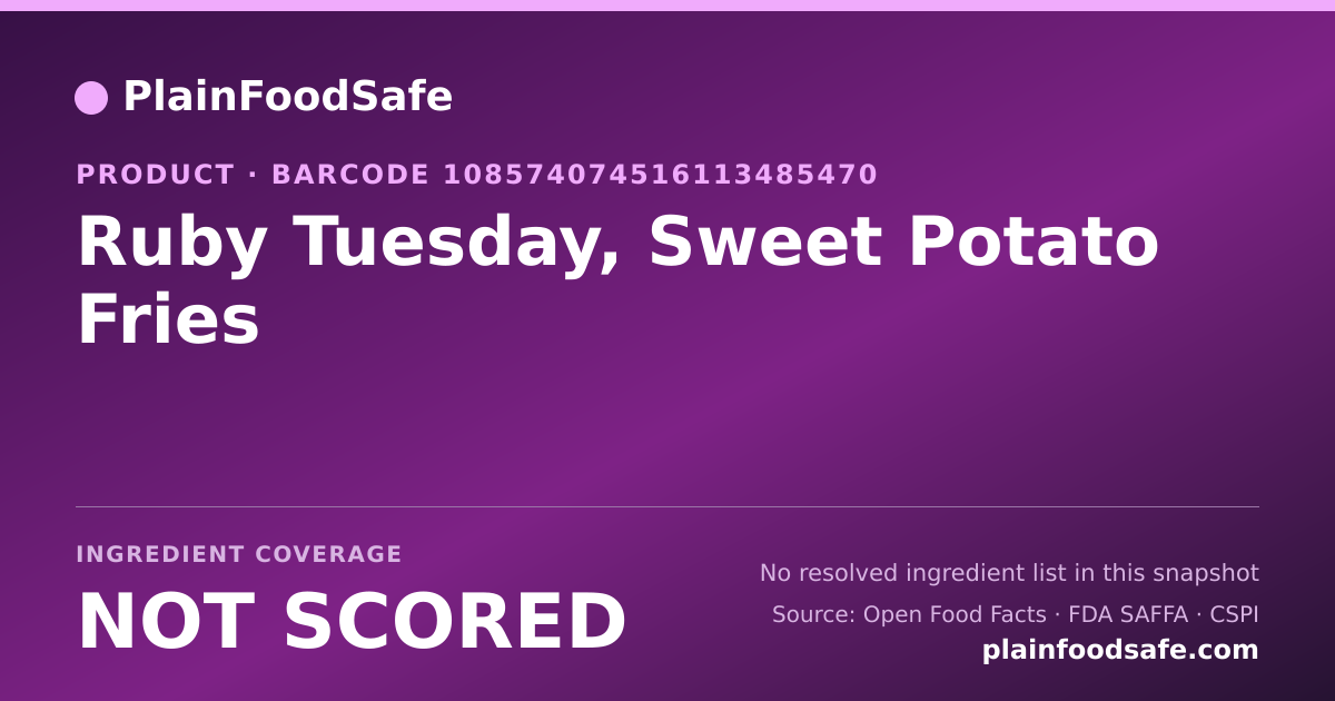 Share card for Ruby Tuesday, Sweet Potato Fries Food Ingredient Profile