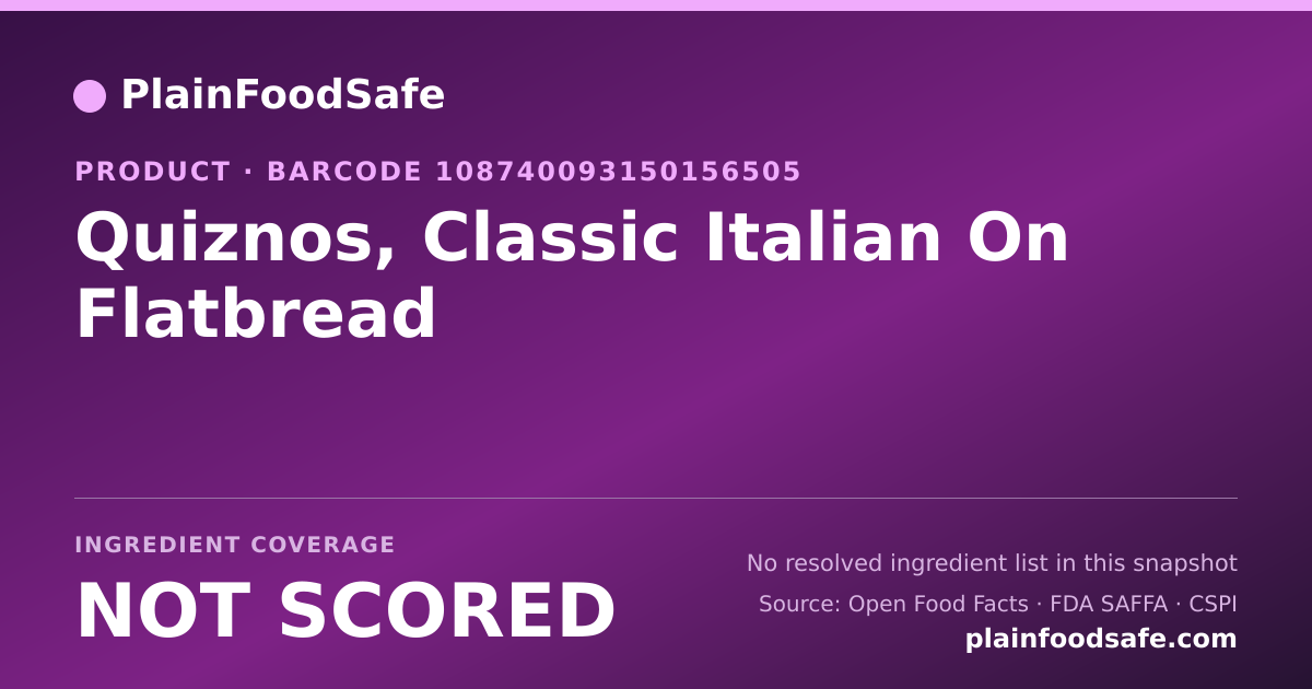 Share card for Quiznos, Classic Italian On Flatbread Food Ingredient Profile