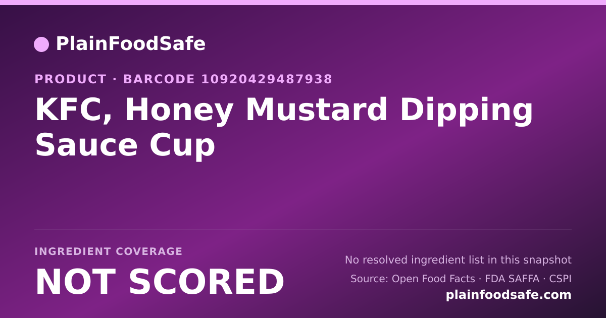 Share card for KFC, Honey Mustard Dipping Sauce Cup Food Ingredient Profile