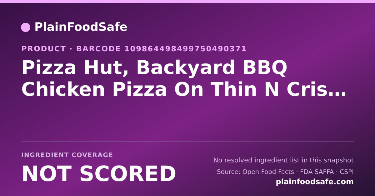 Share card for Pizza Hut, Backyard BBQ Chicken Pizza On Thin N Crispy Crust, Medium, Slice Food Ingredient Profile