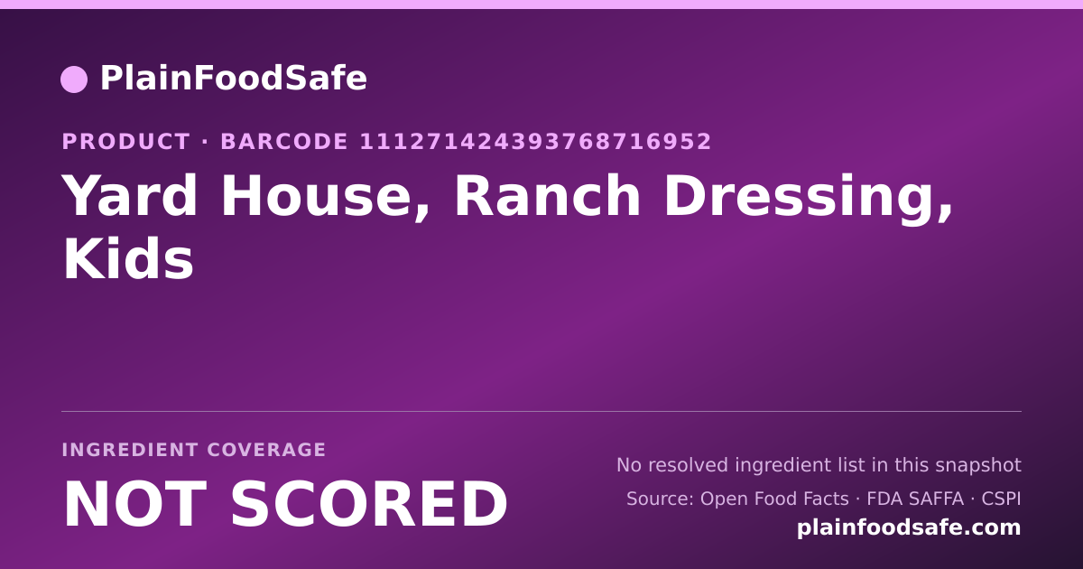 Share card for Yard House, Ranch Dressing, Kids Food Ingredient Profile
