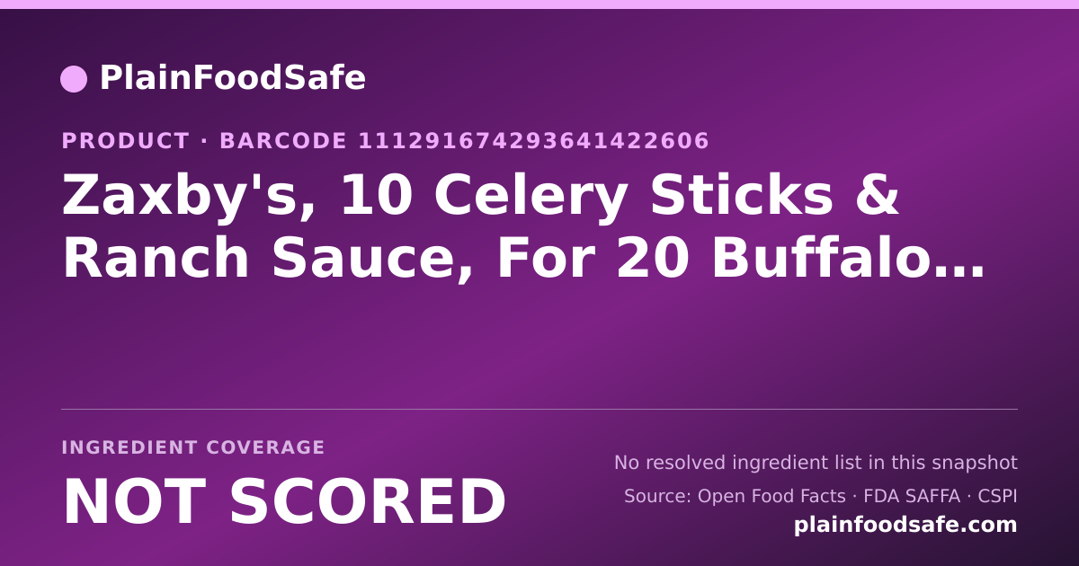 Share card for Zaxby's, 10 Celery Sticks & Ranch Sauce, For 20 Buffalo Fingers Food Ingredient Profile