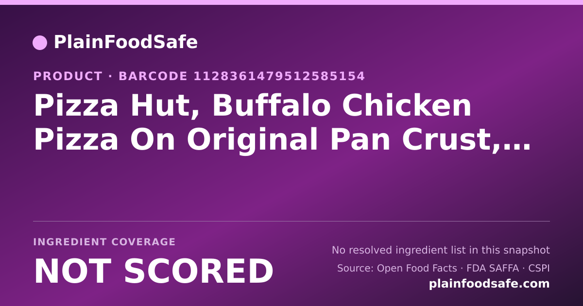 Share card for Pizza Hut, Buffalo Chicken Pizza On Original Pan Crust, Large, Slice Food Ingredient Profile