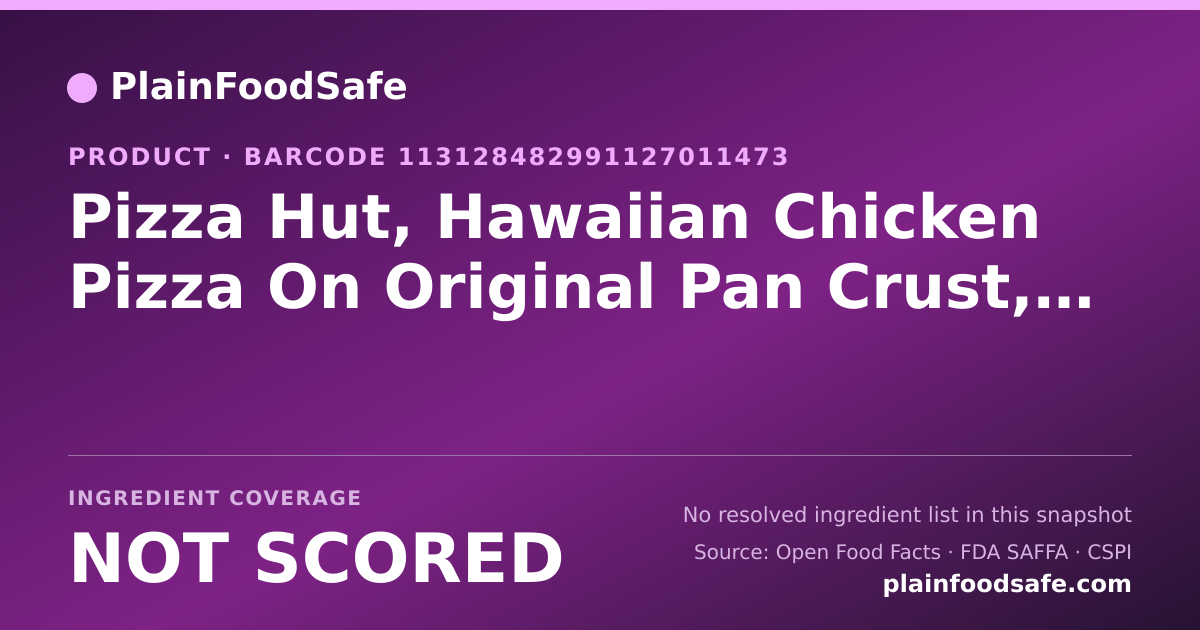 Share card for Pizza Hut, Hawaiian Chicken Pizza On Original Pan Crust, Medium, Slice Food Ingredient Profile
