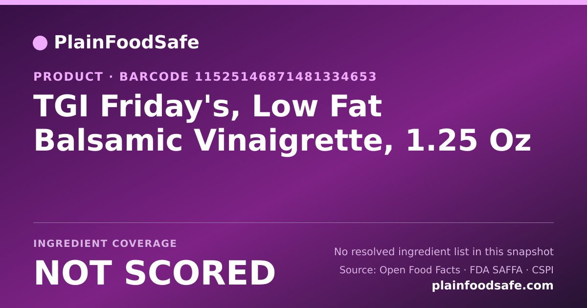 Share card for TGI Friday's, Low Fat Balsamic Vinaigrette, 1.25 Oz Food Ingredient Profile