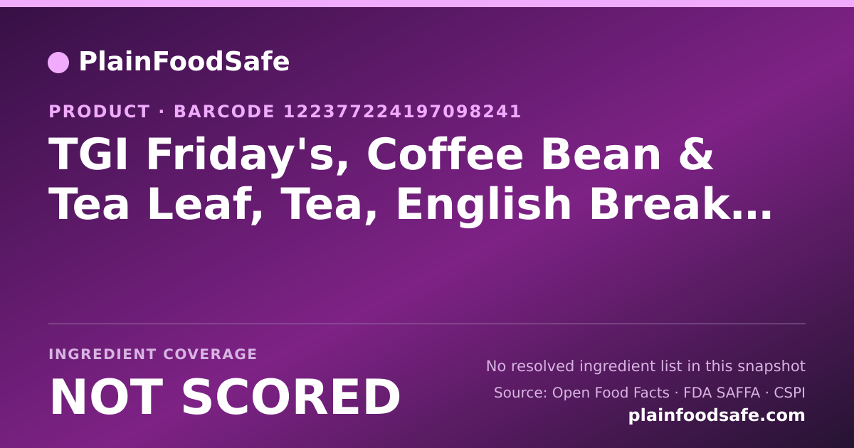 Share card for TGI Friday's, Coffee Bean & Tea Leaf, Tea, English Breakfast Food Ingredient Profile