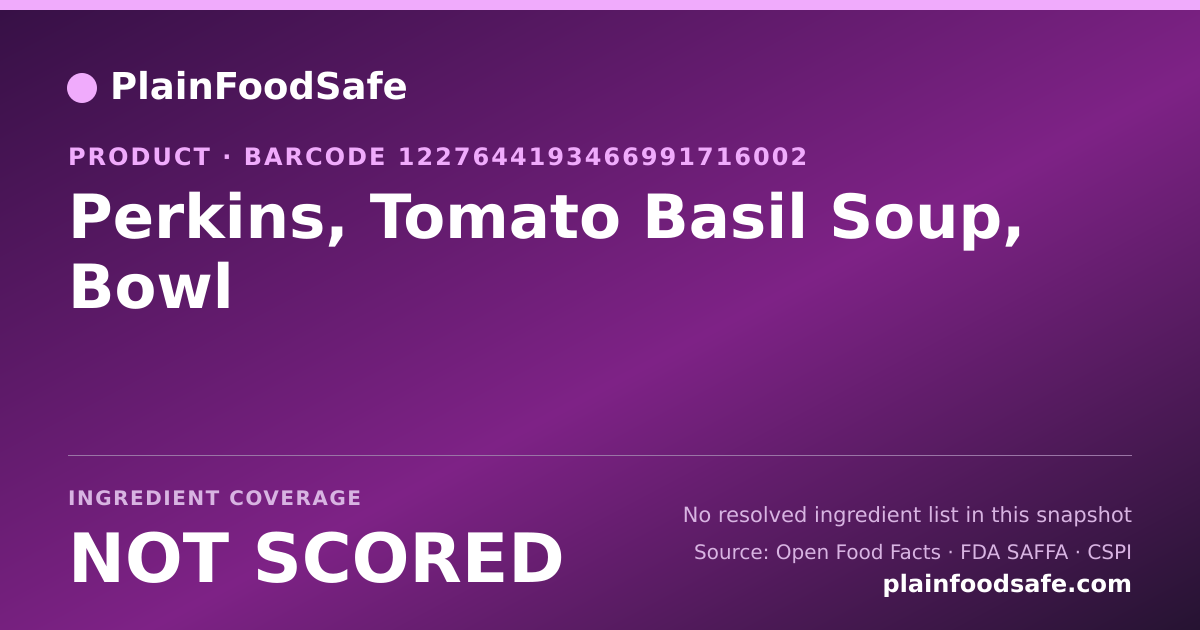 Share card for Perkins, Tomato Basil Soup, Bowl Food Ingredient Profile