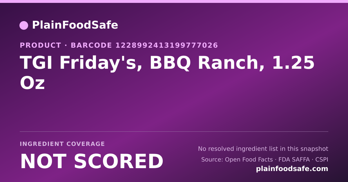 Share card for TGI Friday's, BBQ Ranch, 1.25 Oz Food Ingredient Profile