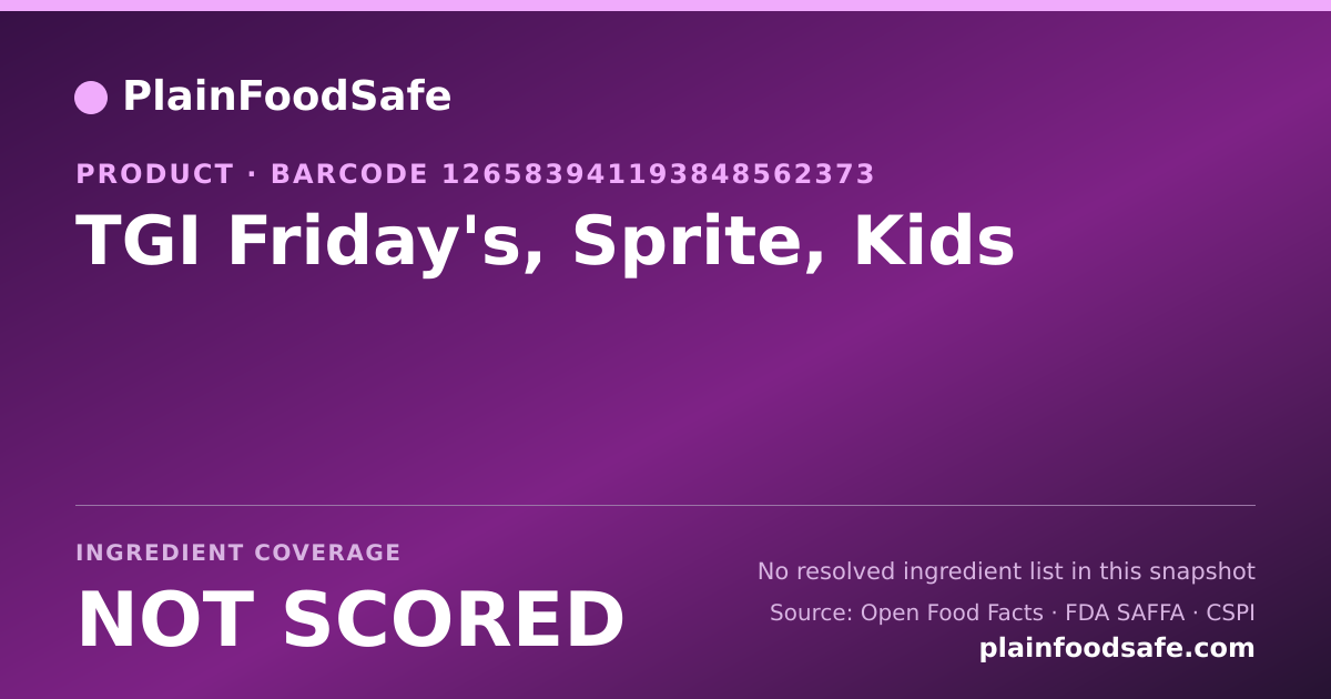 Share card for TGI Friday's, Sprite, Kids Food Ingredient Profile