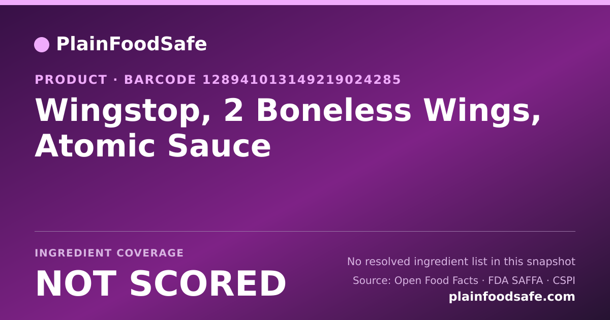 Share card for Wingstop, 2 Boneless Wings, Atomic Sauce Food Ingredient Profile