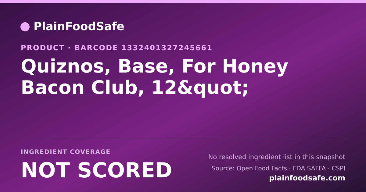 Share card for Quiznos, Base, For Honey Bacon Club, 12" Food Ingredient Profile