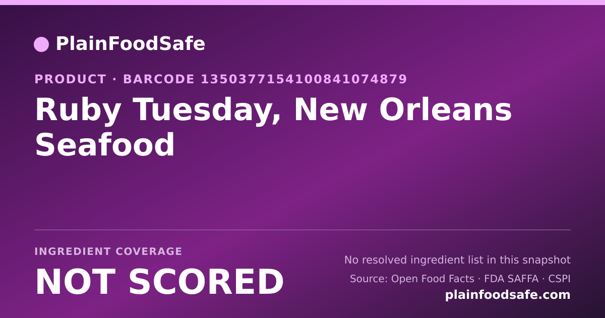 Share card for Ruby Tuesday, New Orleans Seafood Food Ingredient Profile