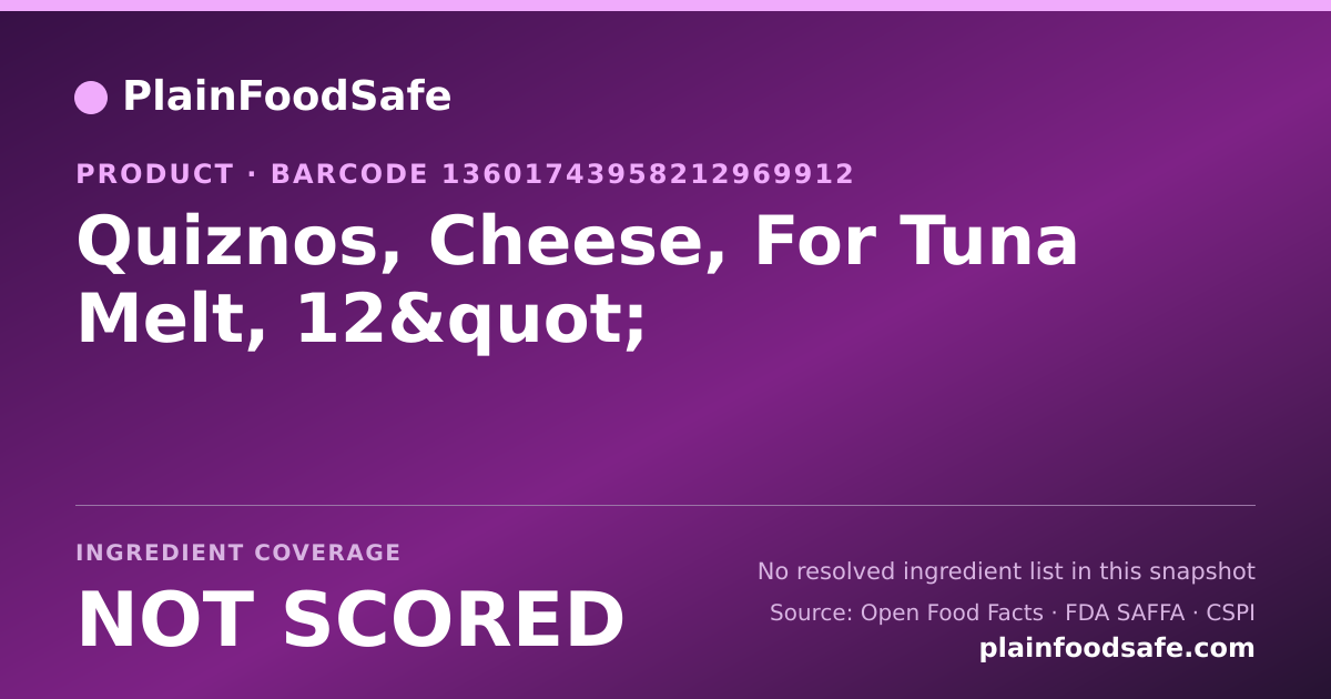 Share card for Quiznos, Cheese, For Tuna Melt, 12" Food Ingredient Profile