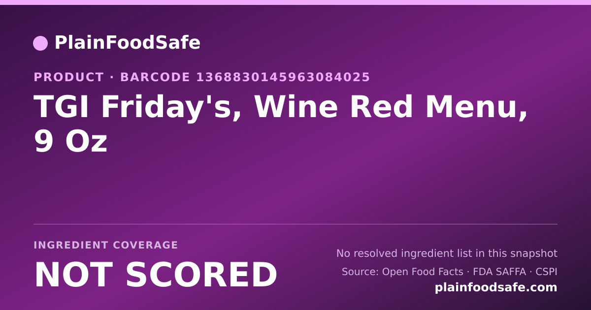 Share card for TGI Friday's, Wine Red Menu, 9 Oz Food Ingredient Profile