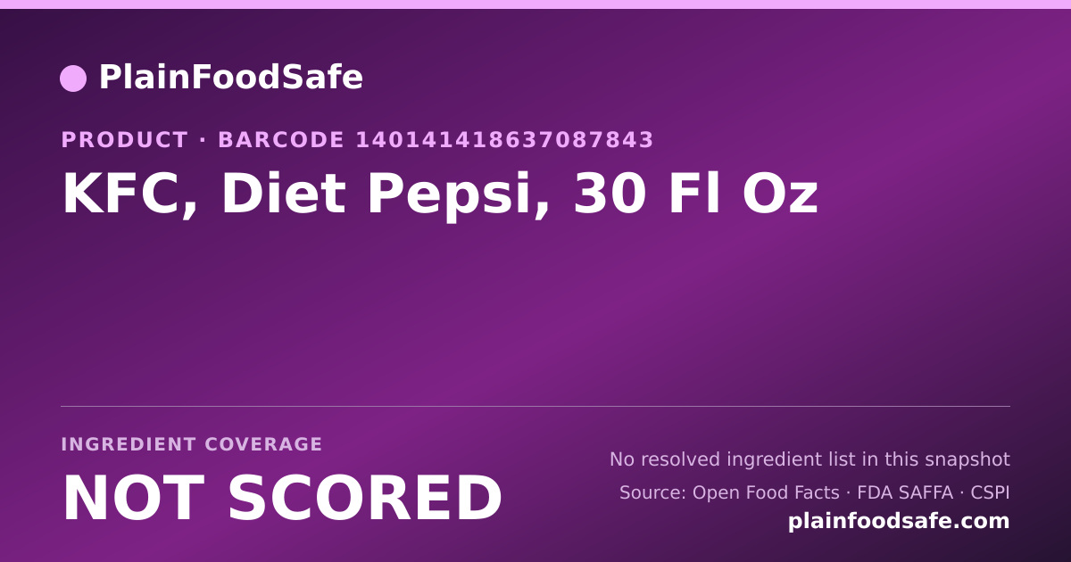 Share card for KFC, Diet Pepsi, 30 Fl Oz Food Ingredient Profile